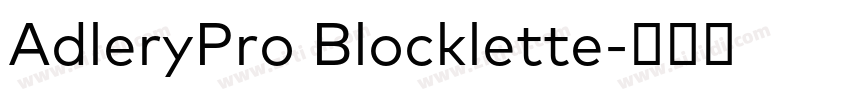AdleryPro Blocklette字体转换